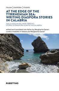 At the Edge of the Tyrrhenian Sea: Writing Diaspora Stories in Calabria - Librerie.coop