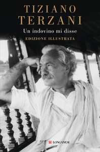 Un indovino mi disse. Edizione illustrata - Librerie.coop Un indovino mi disse. Edizione illustrata - Librerie.coop