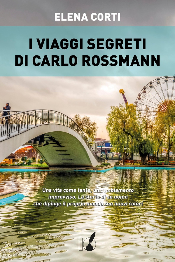 I viaggi segreti di Carlo Rossmann - Librerie.coop I viaggi segreti di Carlo Rossmann - Librerie.coop