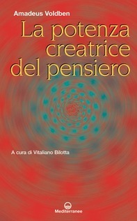 La potenza creatrice del pensiero - Librerie.coop