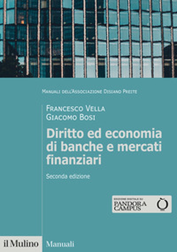 Diritto ed economia di banche e mercati finanziari - Librerie.coop Diritto ed economia di banche e mercati finanziari - Librerie.coop