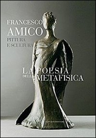 La poesia della metafisica. Pittura e scultura - Librerie.coop La poesia della metafisica. Pittura e scultura - Librerie.coop