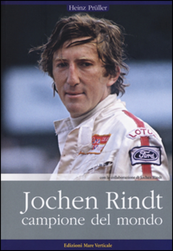 Jochen Rindt, campione del mondo - Librerie.coop Jochen Rindt, campione del mondo - Librerie.coop