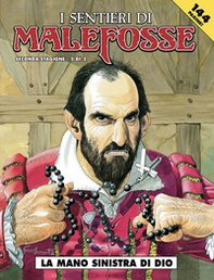 La mano sinistra di Dio. I sentieri di Malefosse - Vol. 5 - Librerie.coop