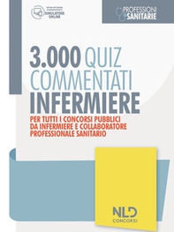 Infermiere 3000 quiz spiegati e commentati. Per tutti i concorsi pubblici da infermiere e collaboratore professionale e sanitario - Librerie.coop Infermiere 3000 quiz spiegati e commentati. Per tutti i concorsi pubblici da infermiere e collaboratore professionale e sanitario - Librerie.coop