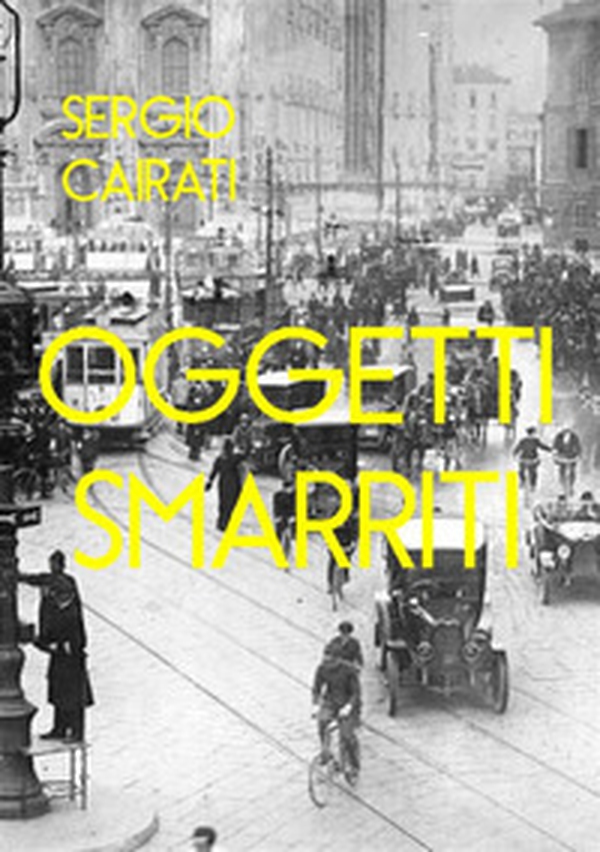 Oggetti smarriti. Lost & found - Librerie.coop Oggetti smarriti. Lost & found - Librerie.coop