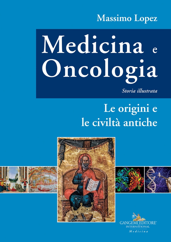 Medicina e Oncologia. Storia illustrata - Librerie.coop Medicina e Oncologia. Storia illustrata - Librerie.coop