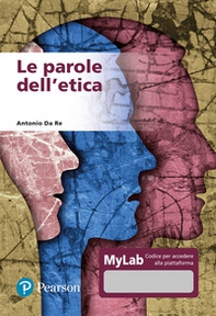 Le parole dell'etica. Ediz. MyLab - Librerie.coop
