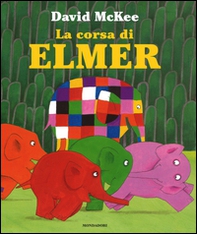 La corsa di Elmer - Librerie.coop