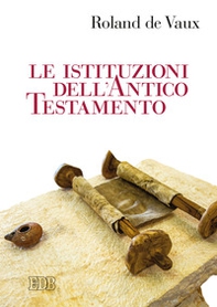Le istituzioni dell'Antico Testamento - Librerie.coop