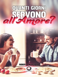 Quanti giorni servono all'amore? - Librerie.coop Quanti giorni servono all'amore? - Librerie.coop