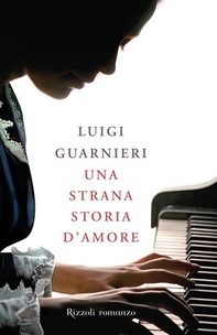 Una strana storia d'amore - Librerie.coop Una strana storia d'amore - Librerie.coop