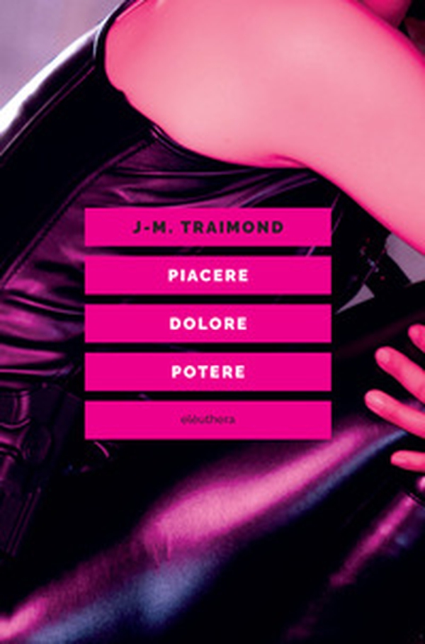 Piacere, dolore, potere - Librerie.coop Piacere, dolore, potere - Librerie.coop
