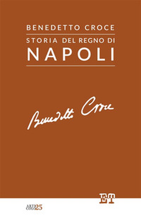 Storia del Regno di Napoli - Librerie.coop Storia del Regno di Napoli - Librerie.coop