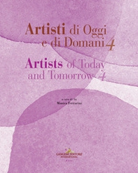 Artisti di oggi e di domani-Artists of today and tomorrow - Vol. 4 - Librerie.coop