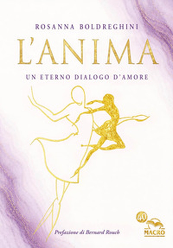 L'anima. Un eterno dialogo d'amore - Librerie.coop