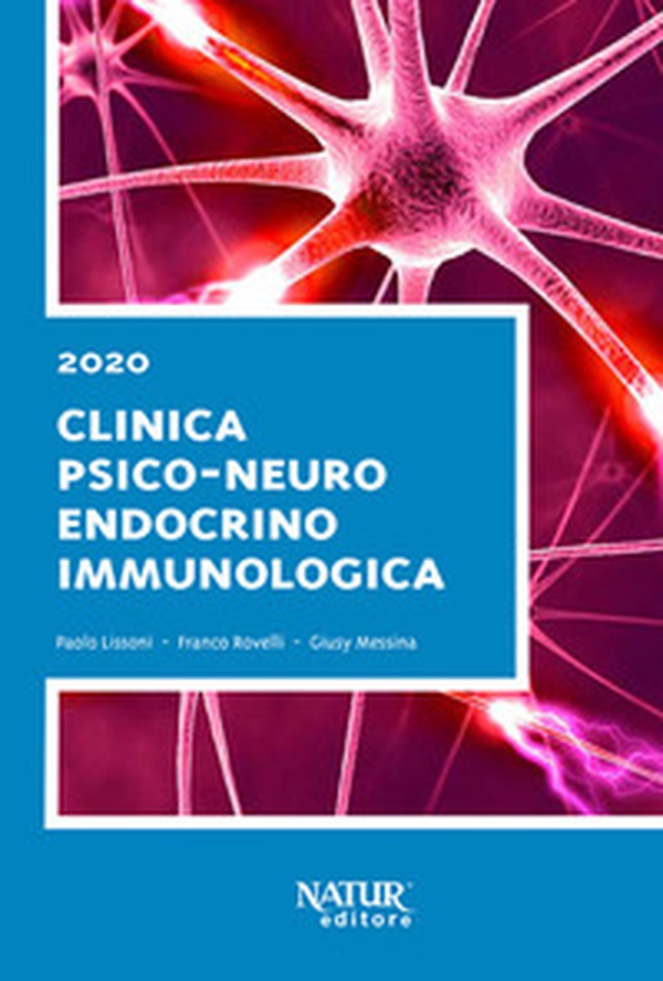 Clinica psico-neuro endocrino immunologica - Librerie.coop Clinica psico-neuro endocrino immunologica - Librerie.coop