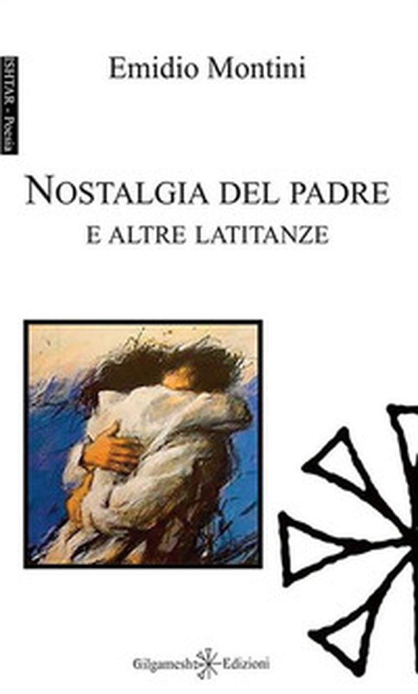 Nostalgia del padre e altre latitanze - Librerie.coop Nostalgia del padre e altre latitanze - Librerie.coop
