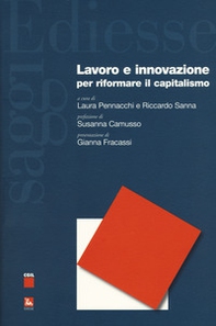 Lavoro e innovazione per riformare il capitalismo - Librerie.coop