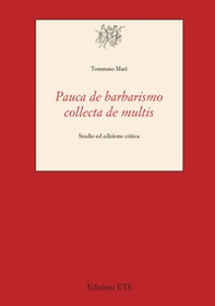 «Pauca de barbarismo collecta de multis». Studio ed edizione critica - Librerie.coop