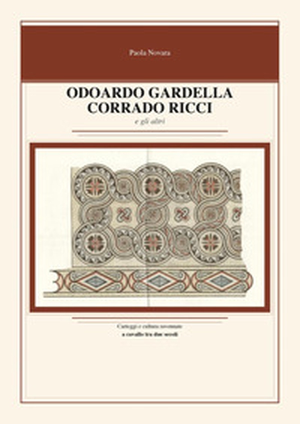 Odoardo Gardella, Corrado Ricci e gli altri - Librerie.coop