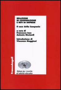 Relazioni di cooperazione e reti di imprese. Il caso della Campania - Librerie.coop