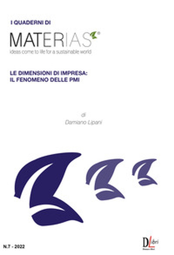 Le dimensioni di impresa: il fenomeno delle PMI - Librerie.coop Le dimensioni di impresa: il fenomeno delle PMI - Librerie.coop