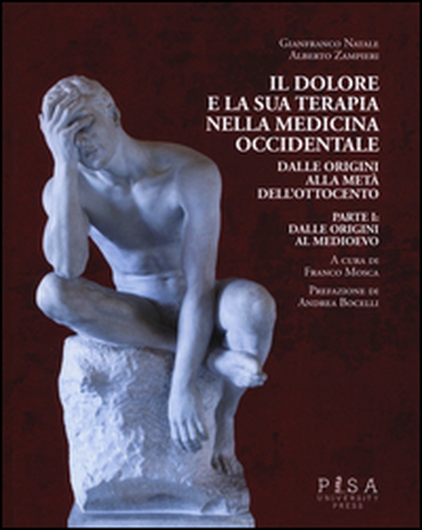 Il dolore e la sua terapia nella medicina occidentale - Vol. 1 - Librerie.coop