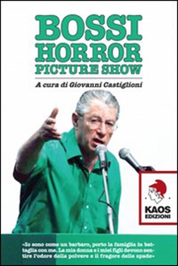 Bossi horror picture show - Librerie.coop Bossi horror picture show - Librerie.coop
