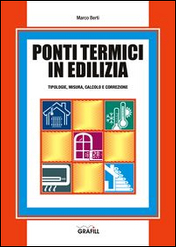 Ponti termici in edilizia - Librerie.coop Ponti termici in edilizia - Librerie.coop