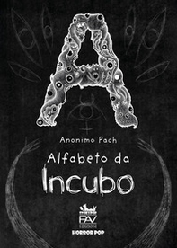 Alfabeto da incubo - Librerie.coop Alfabeto da incubo - Librerie.coop