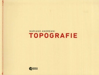 Mariano Andreani. Topografie - Librerie.coop