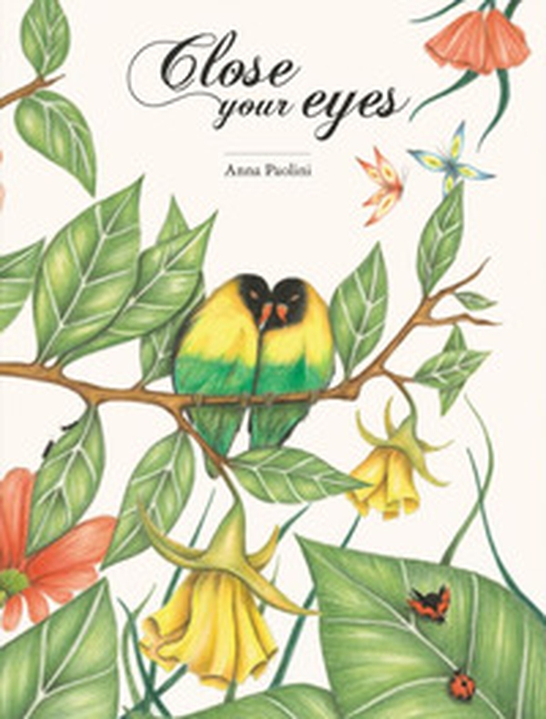 Close your eyes. Ediz. italiana e inglese - Librerie.coop Close your eyes. Ediz. italiana e inglese - Librerie.coop