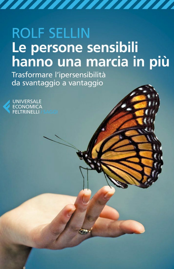Le persone sensibili hanno una marcia in più - Librerie.coop Le persone sensibili hanno una marcia in più - Librerie.coop