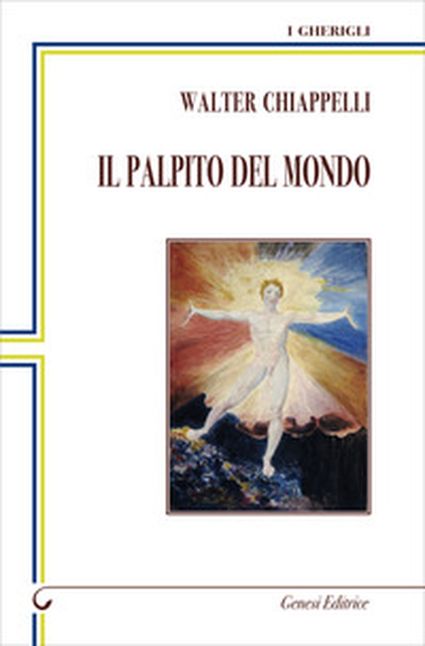 Il palpito del mondo - Librerie.coop Il palpito del mondo - Librerie.coop