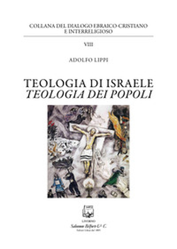 Teologia di Israele. Teologia dei popoli - Librerie.coop Teologia di Israele. Teologia dei popoli - Librerie.coop