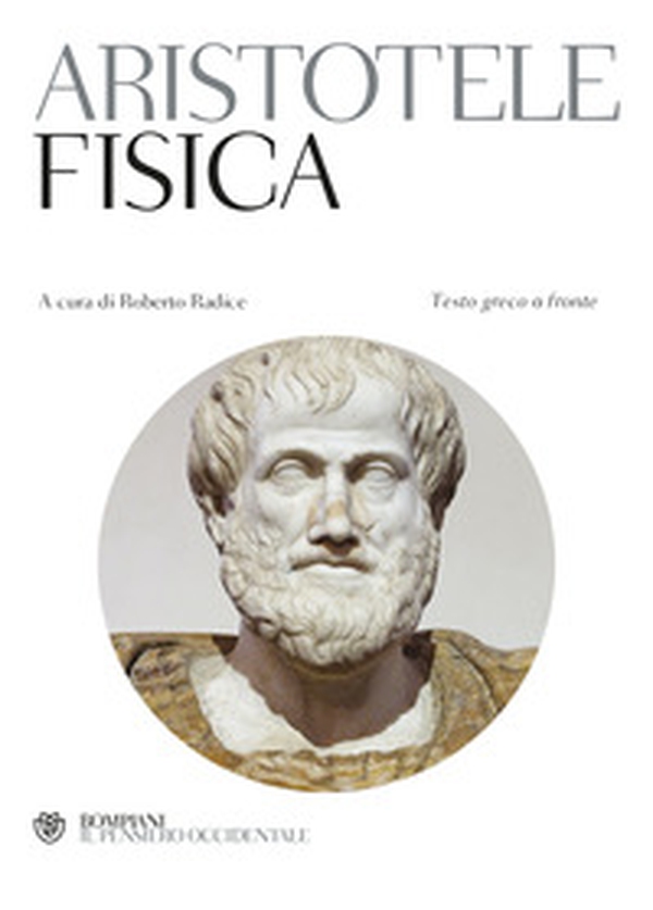 La fisica. Testo greco a fronte - Librerie.coop La fisica. Testo greco a fronte - Librerie.coop
