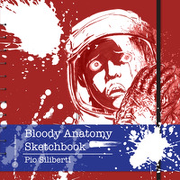 Bloody anatomy sketchbook - Librerie.coop Bloody anatomy sketchbook - Librerie.coop