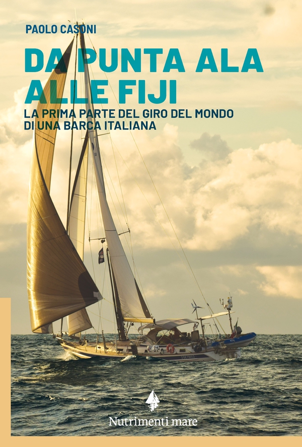 Da Punta Ala alle Fiji - Librerie.coop Da Punta Ala alle Fiji - Librerie.coop
