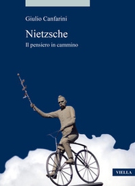 Nietzsche. Il pensiero in cammino - Librerie.coop