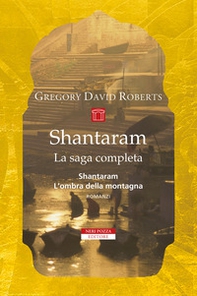 Shantaram. La saga completa - Librerie.coop