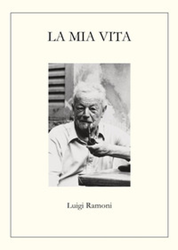 La mia vita - Librerie.coop La mia vita - Librerie.coop