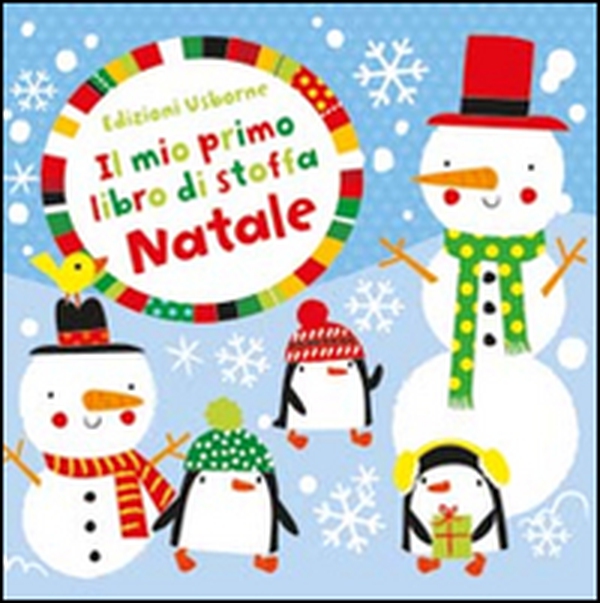 Natale. Il mio primo libro di stoffa - Librerie.coop Natale. Il mio primo libro di stoffa - Librerie.coop