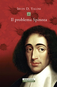 Il problema Spinoza - Librerie.coop Il problema Spinoza - Librerie.coop