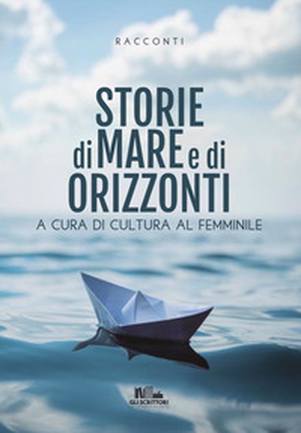 Storie di mare e di orizzonti - Librerie.coop Storie di mare e di orizzonti - Librerie.coop
