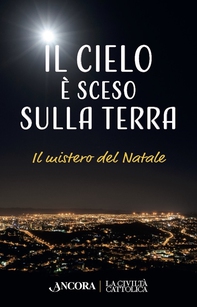 Il cielo è sceso sulla terra - Librerie.coop