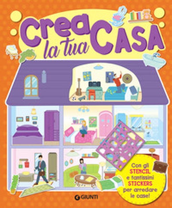 Crea la tua casa - Librerie.coop Crea la tua casa - Librerie.coop