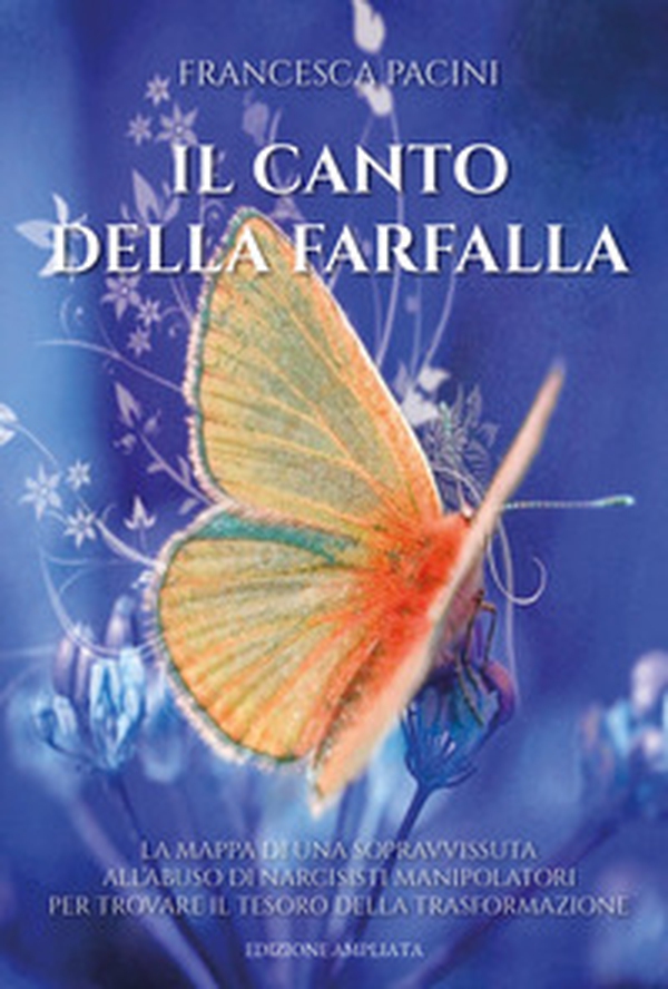Il canto della farfalla - Librerie.coop Il canto della farfalla - Librerie.coop