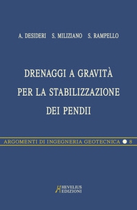 Drenaggi a gravità per la stabilizzazione dei pendii - Librerie.coop