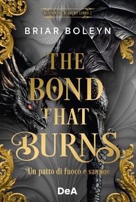 The bond that burns - Librerie.coop